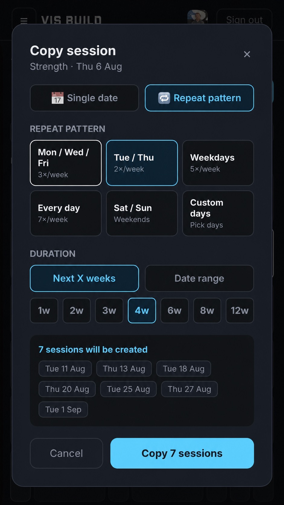 VIS BUILD repeat pattern dialog creating seven sessions across four weeks